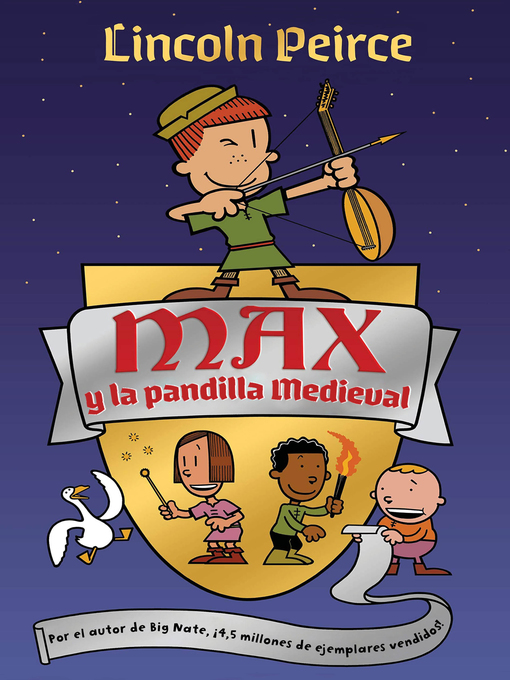 Title details for Max y la pandilla medieval by Lincoln Peirce - Available